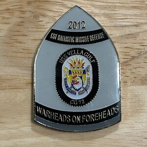 Challenge Coin USN Navy USS Vella Gulf CG 72 Warheads on Foreheads C6F 2012